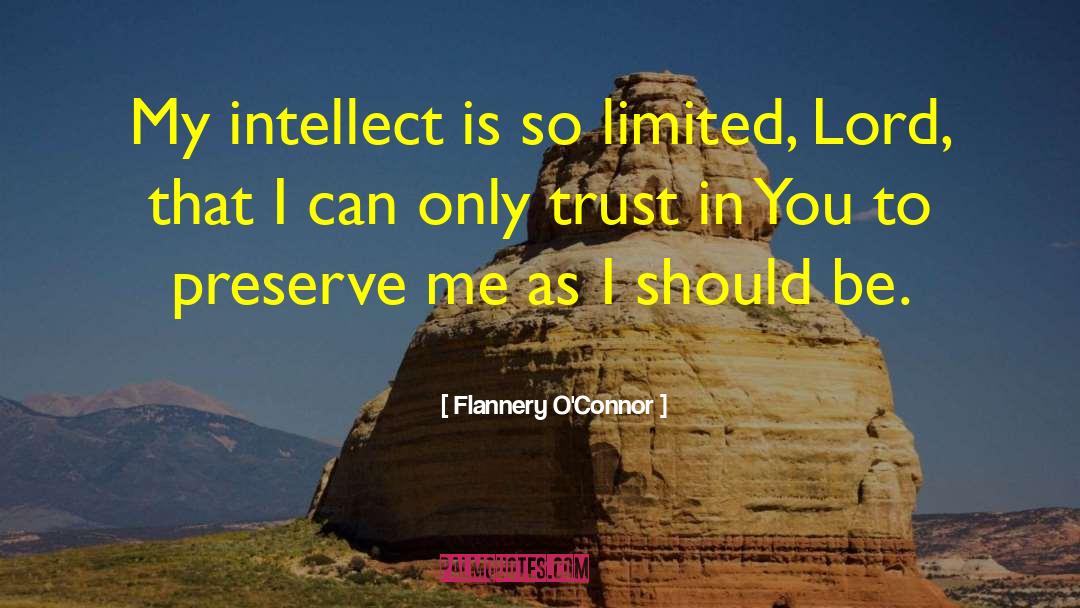 Authority In Christianity quotes by Flannery O'Connor