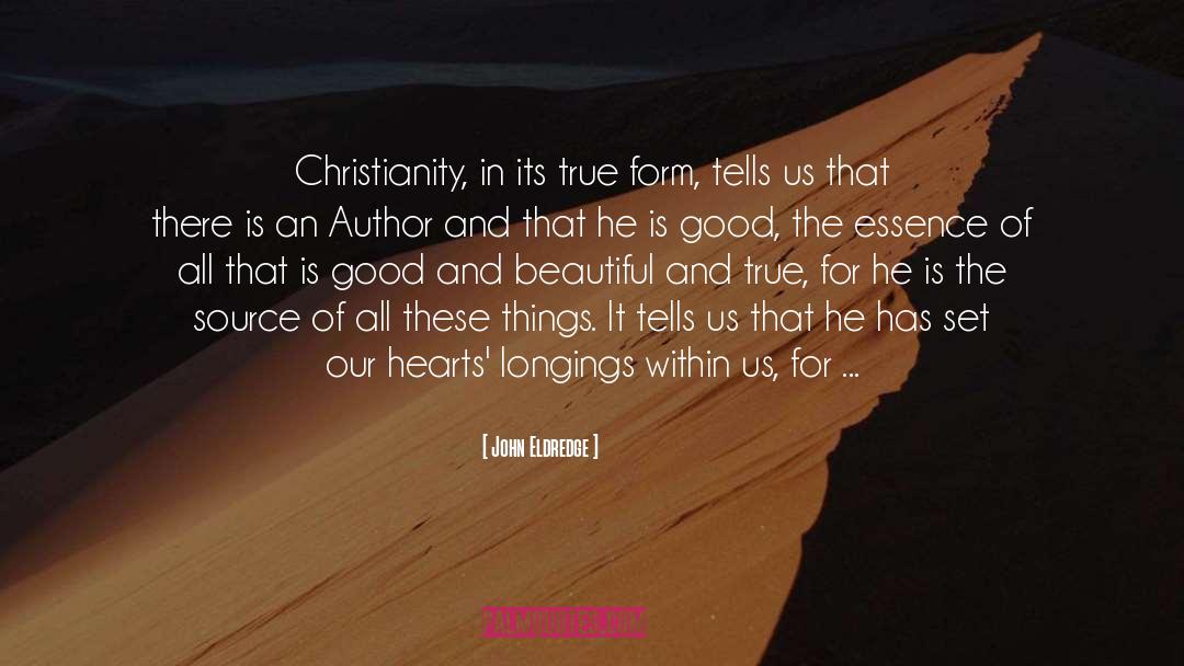 Authority In Christianity quotes by John Eldredge
