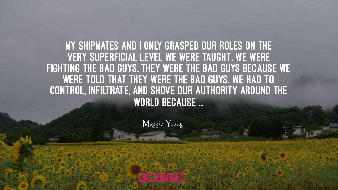 Authority quotes by Maggie Young