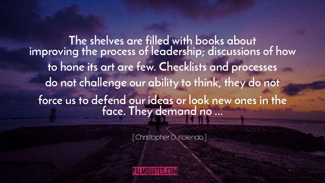 Authors Are In Demand quotes by Christopher D. Kolenda