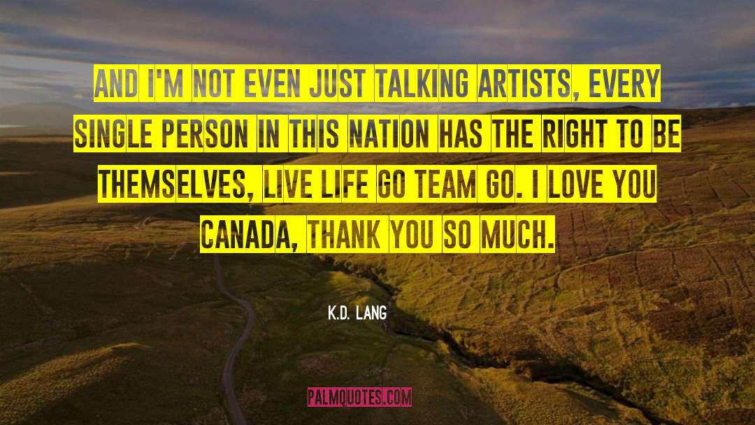 Authors Life quotes by K.d. Lang