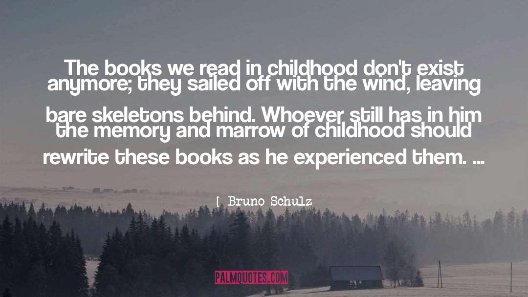 Authors On Authors quotes by Bruno Schulz