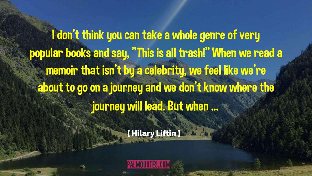 Authors On Books quotes by Hilary Liftin