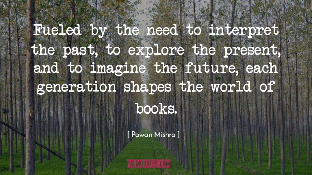 Authors On Books quotes by Pawan Mishra