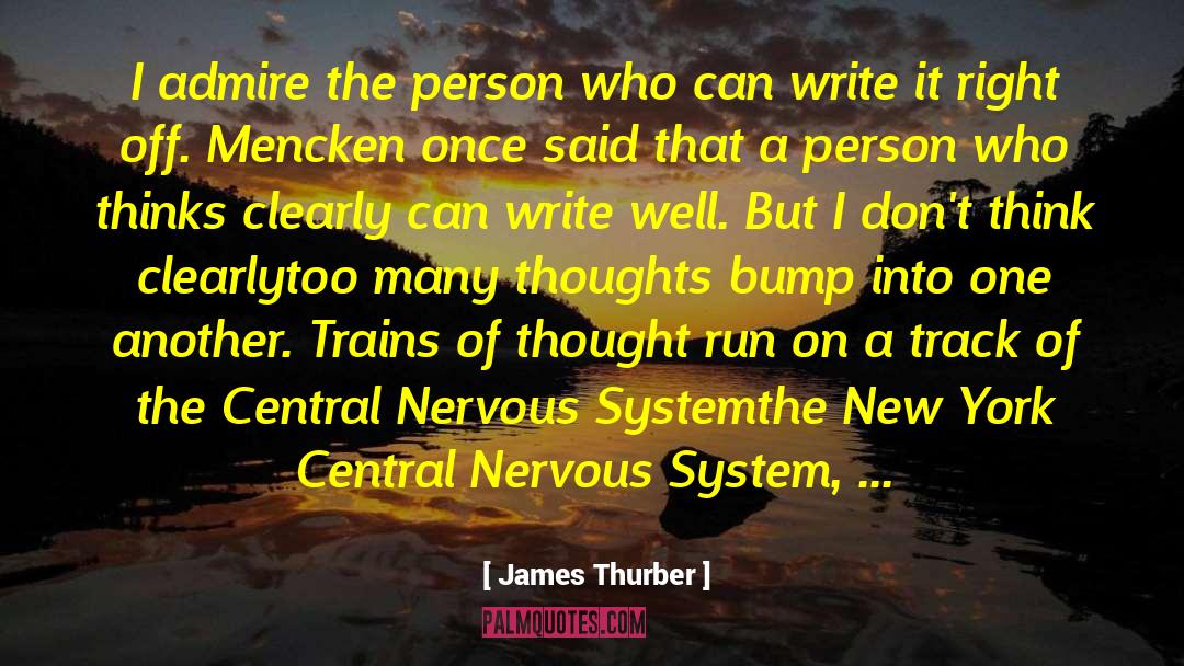 Authors On Writing quotes by James Thurber