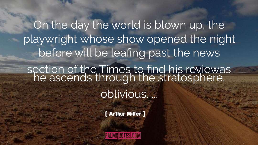 Authors quotes by Arthur Miller