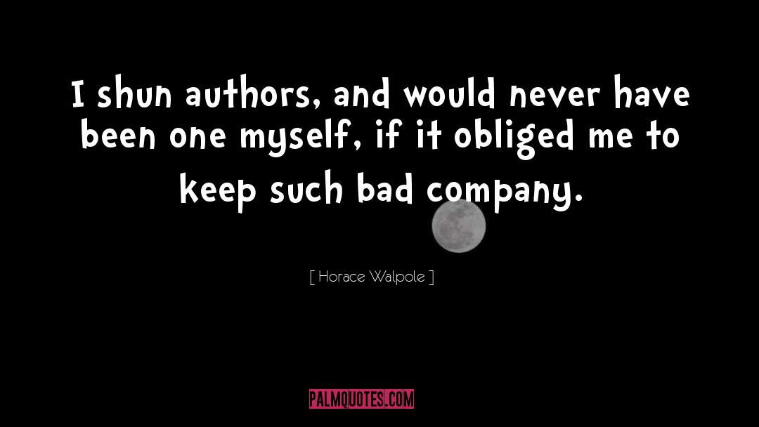 Authors quotes by Horace Walpole