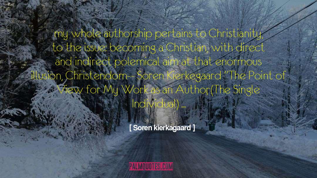 Authorship quotes by Soren Kierkagaard