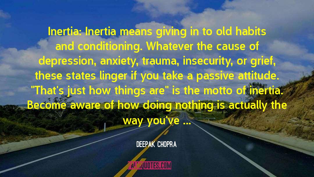 Autism Anxiety quotes by Deepak Chopra