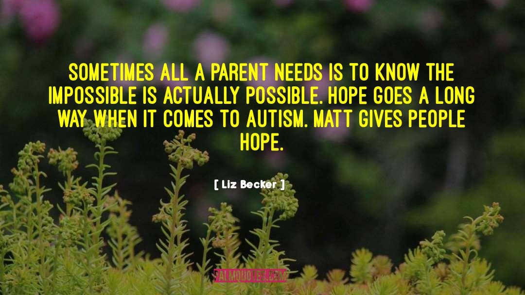 Autism Mothers quotes by Liz Becker