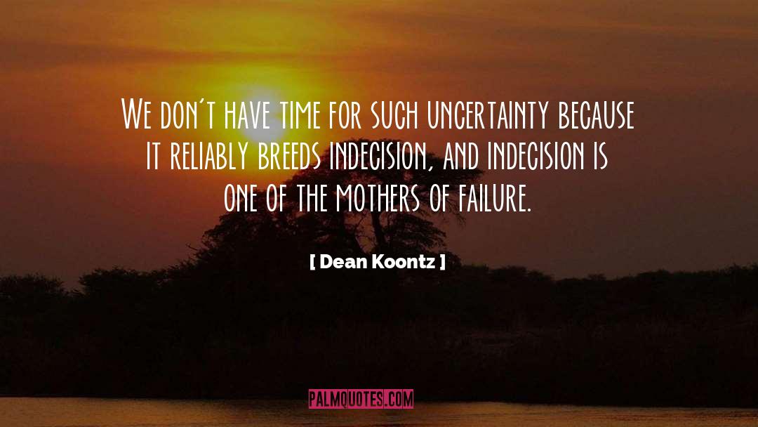 Autism Mothers quotes by Dean Koontz