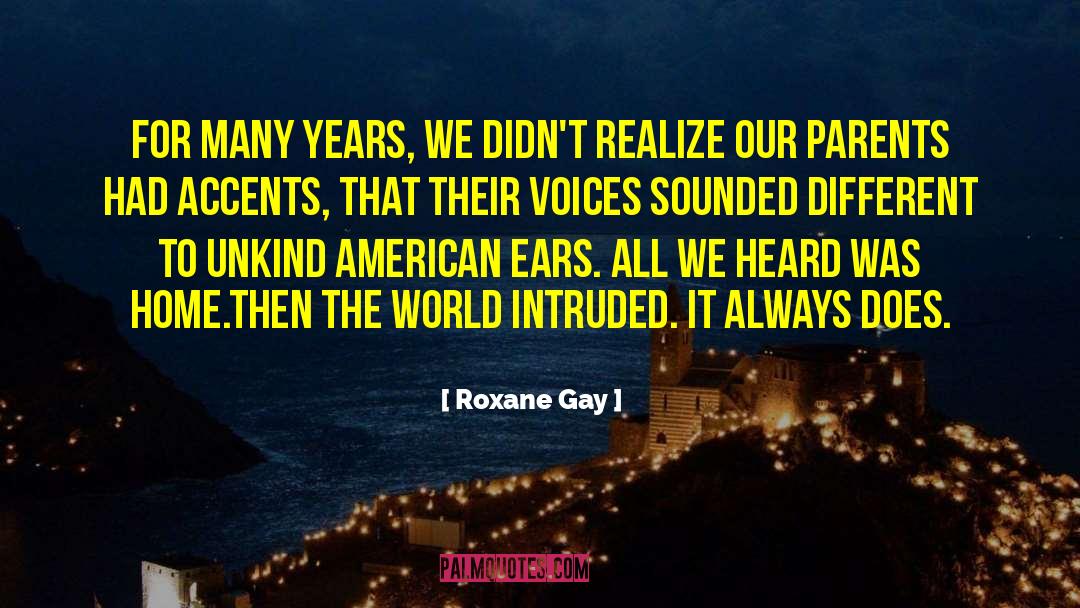 Autism Parents quotes by Roxane Gay