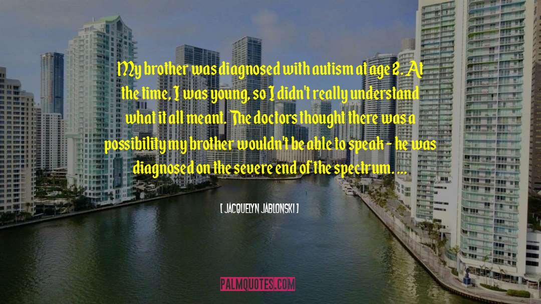 Autism quotes by Jacquelyn Jablonski