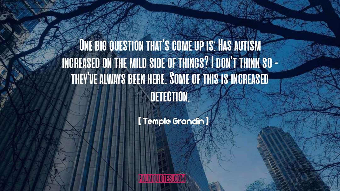 Autism quotes by Temple Grandin