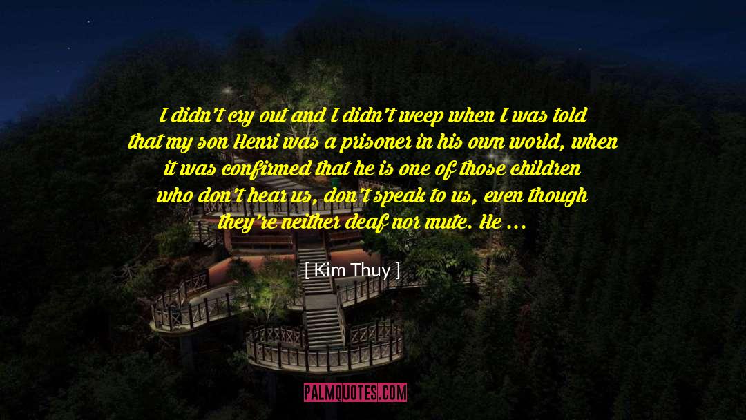 Autism quotes by Kim Thuy