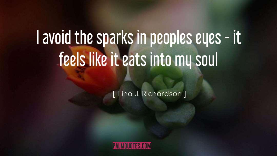 Autism Sepctrum quotes by Tina J. Richardson