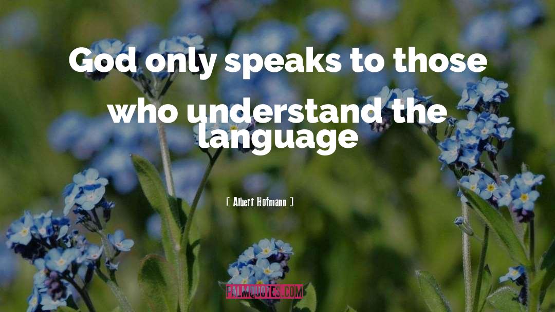 Autism Speaks quotes by Albert Hofmann