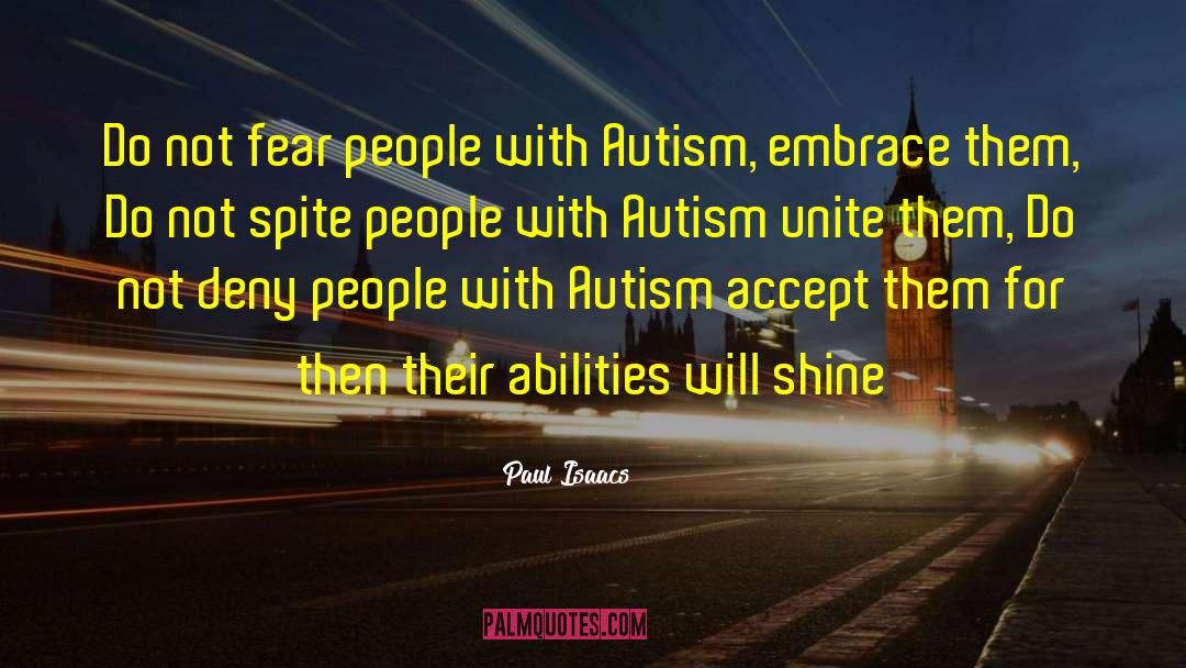 Autistic Author quotes by Paul Isaacs