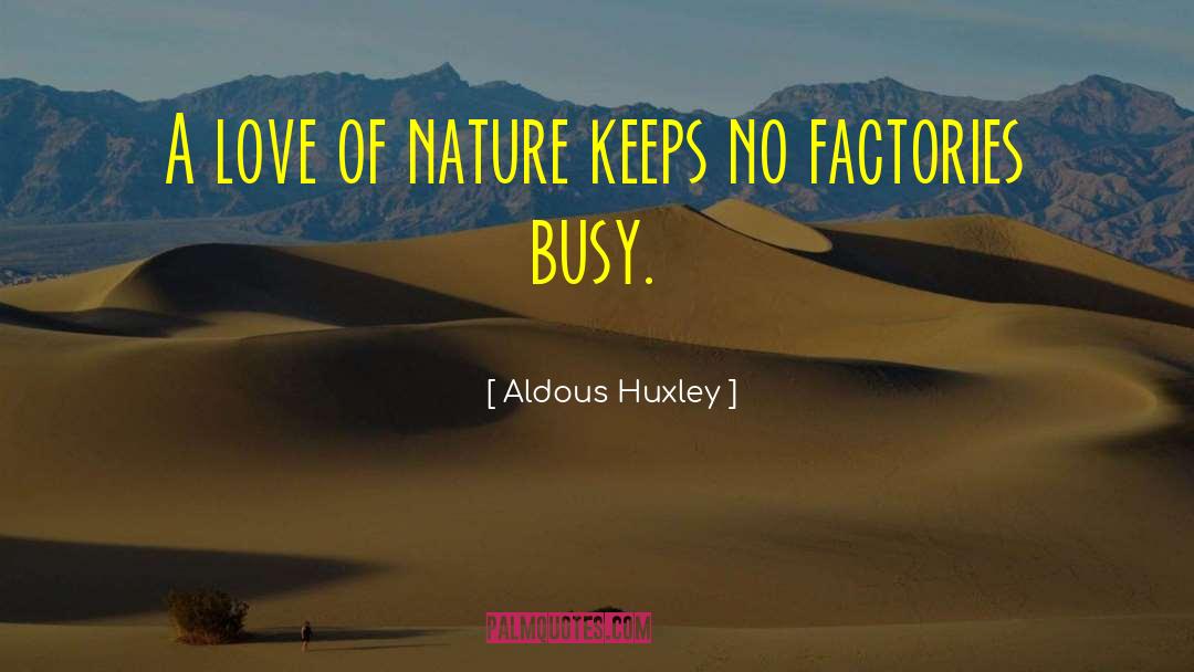 Autistic Character quotes by Aldous Huxley