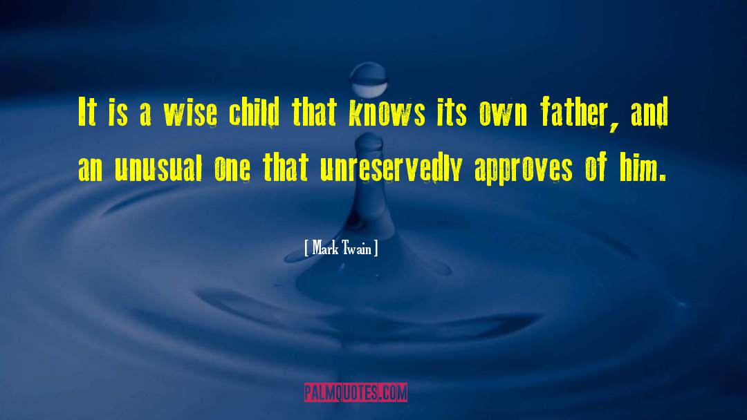 Autistic Children quotes by Mark Twain