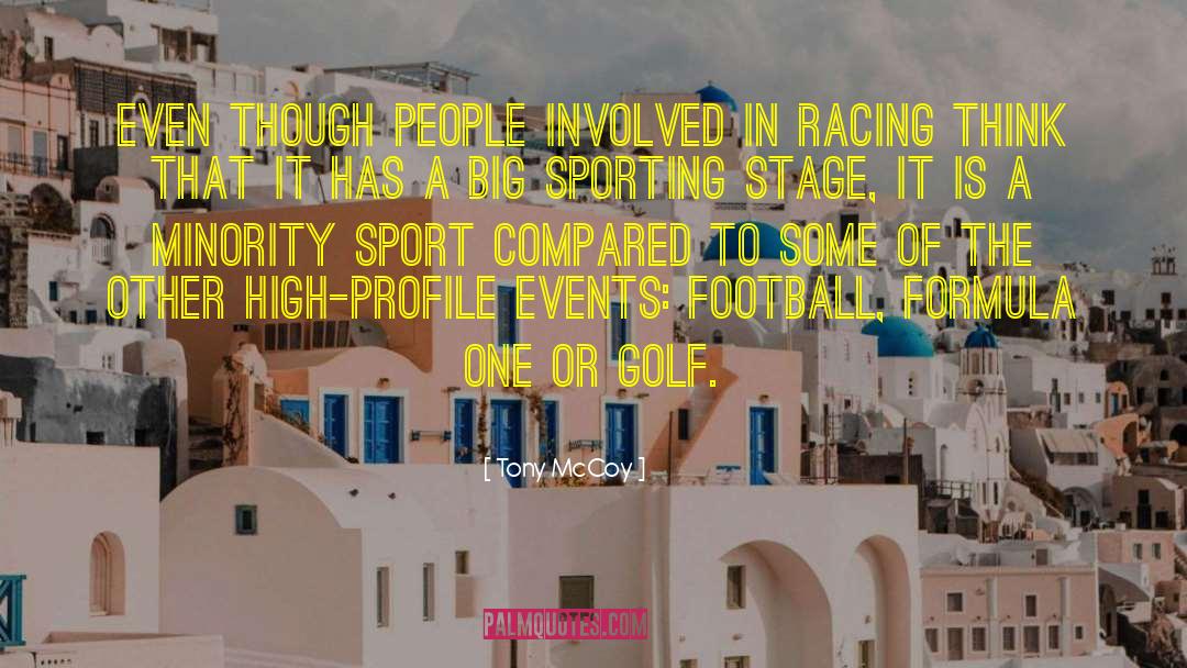 Auto Racing quotes by Tony McCoy