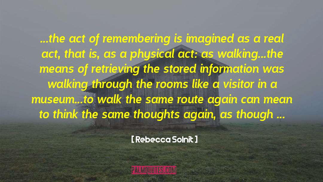 Autobiographical Memory quotes by Rebecca Solnit