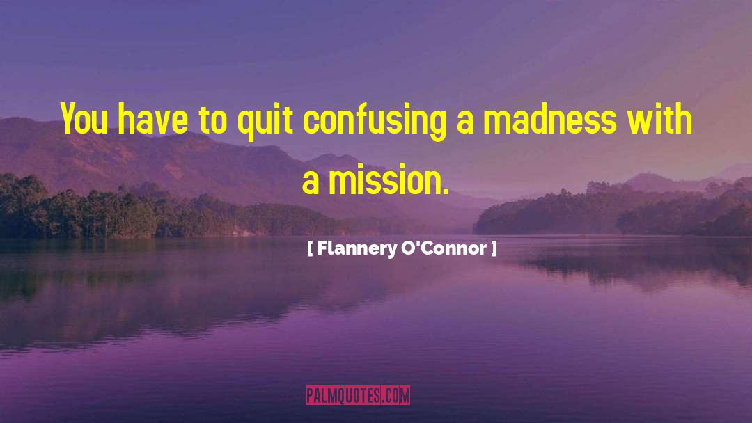 Autobiographical Mental Health quotes by Flannery O'Connor