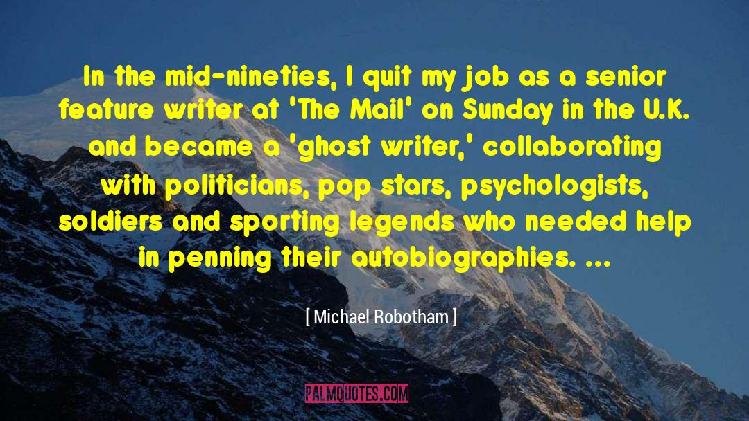 Autobiographies quotes by Michael Robotham