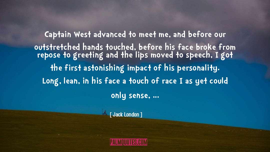 Autobiography Of A Face quotes by Jack London