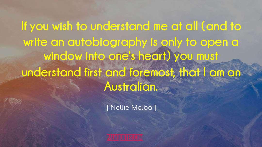 Autobiography quotes by Nellie Melba