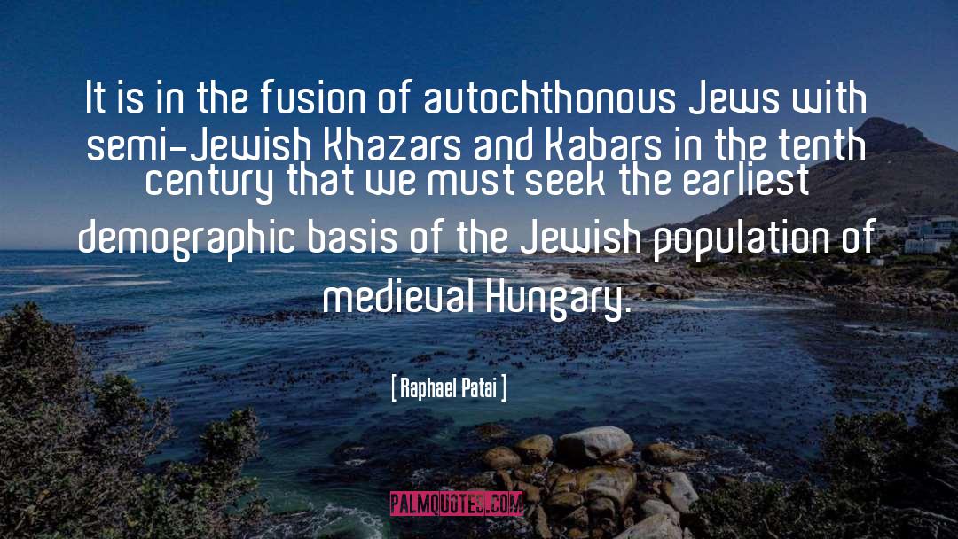 Autochthonous quotes by Raphael Patai