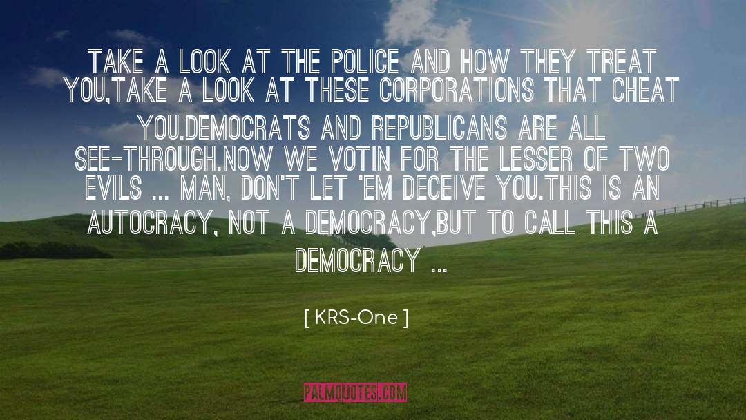 Autocracy quotes by KRS-One