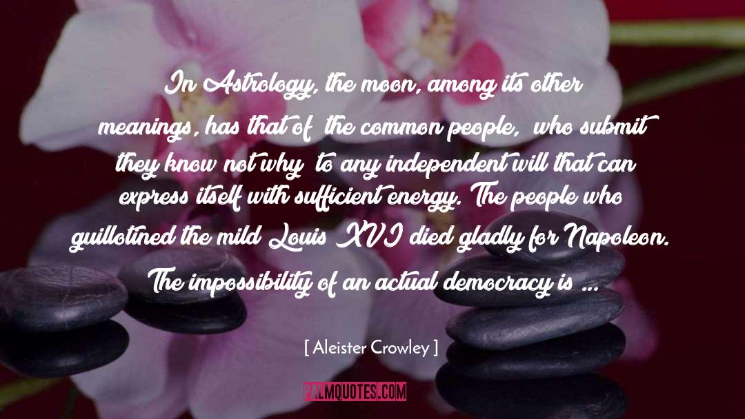 Autocracy quotes by Aleister Crowley