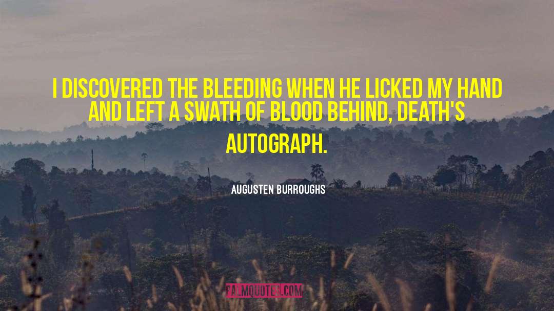 Autograph quotes by Augusten Burroughs