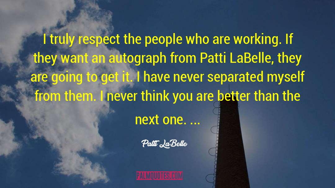 Autograph quotes by Patti LaBelle