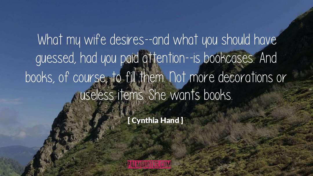 Autographing Items quotes by Cynthia Hand