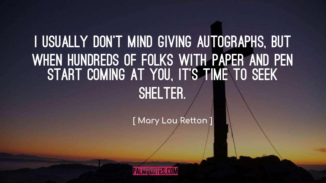 Autographs quotes by Mary Lou Retton