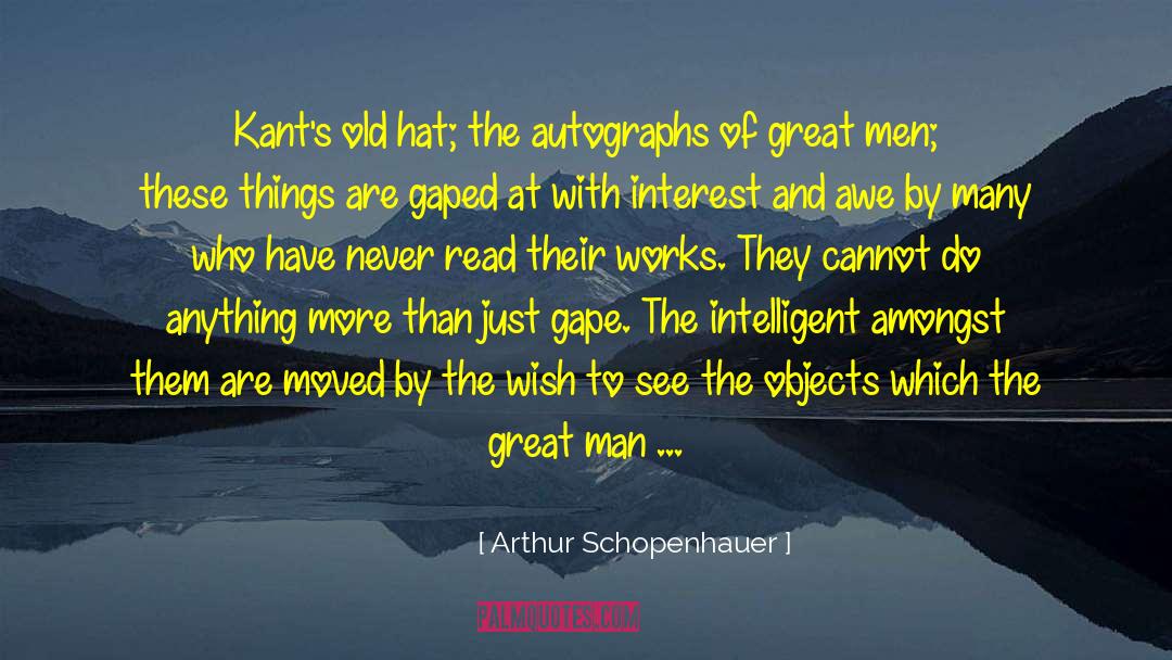 Autographs quotes by Arthur Schopenhauer