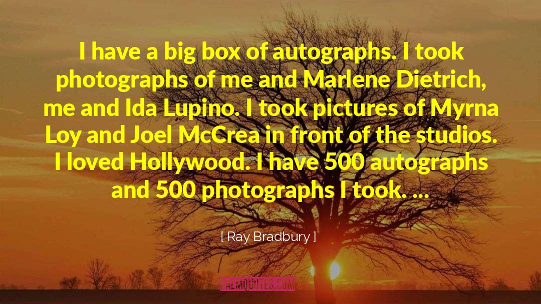 Autographs quotes by Ray Bradbury