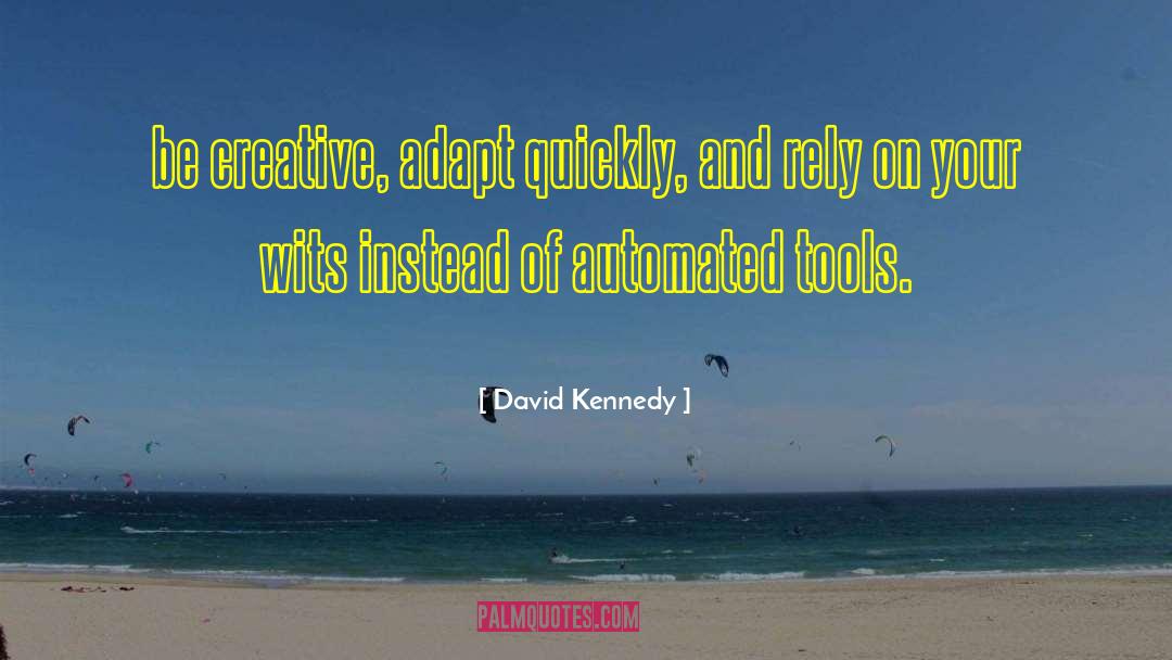 Automated quotes by David Kennedy