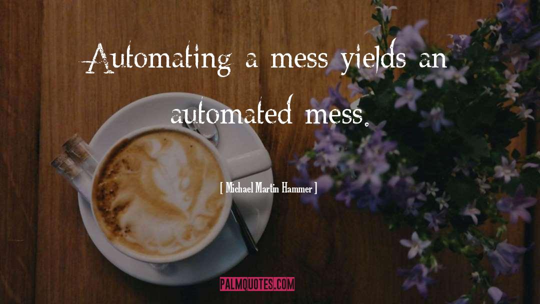Automated quotes by Michael Martin Hammer