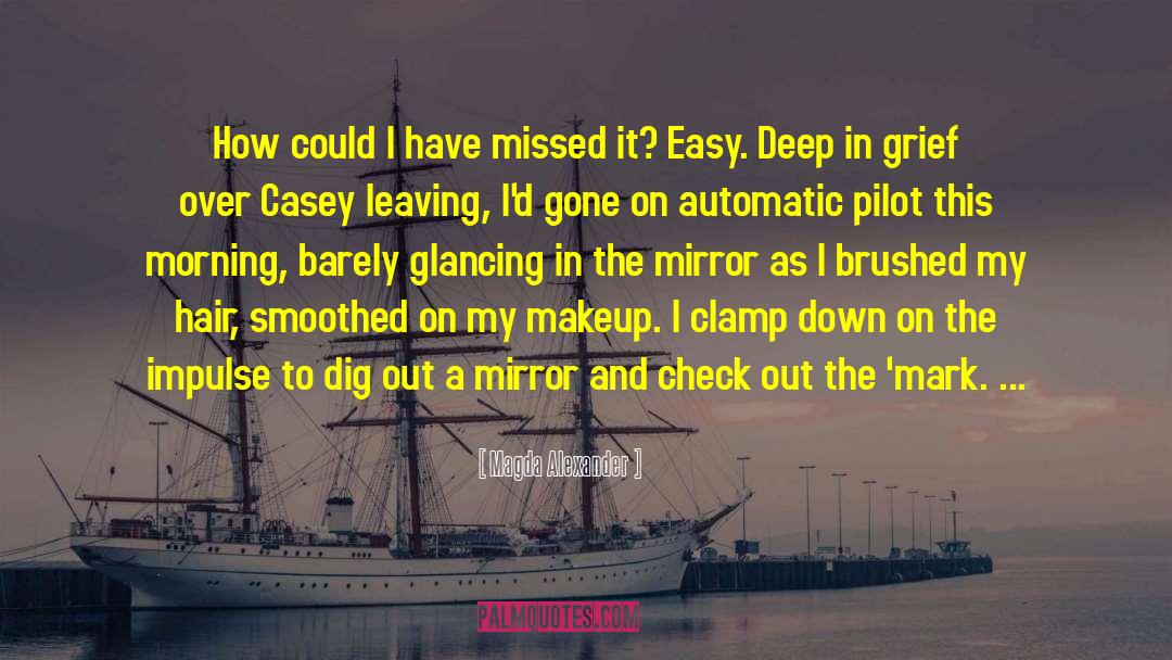 Automatic Pilot quotes by Magda Alexander