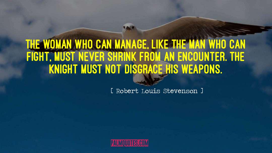 Automatic Weapons quotes by Robert Louis Stevenson