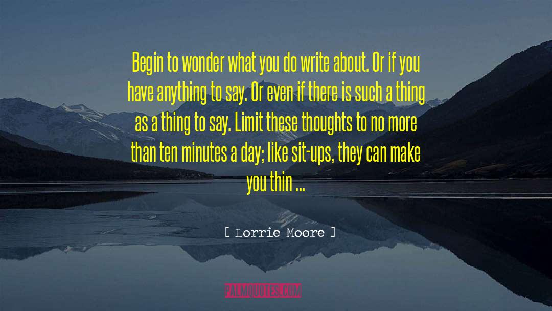 Automatic Writing quotes by Lorrie Moore