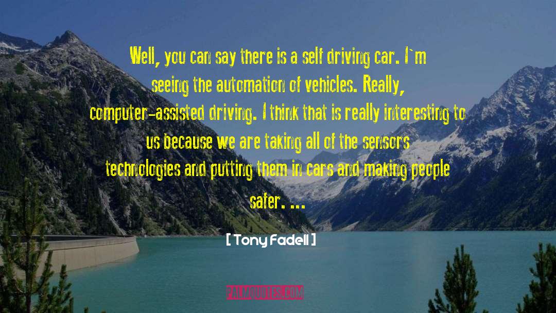 Automation quotes by Tony Fadell