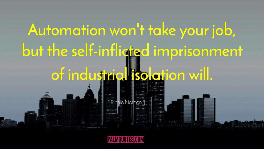 Automation quotes by Richie Norton