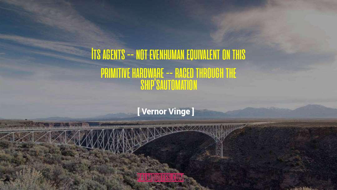 Automation quotes by Vernor Vinge