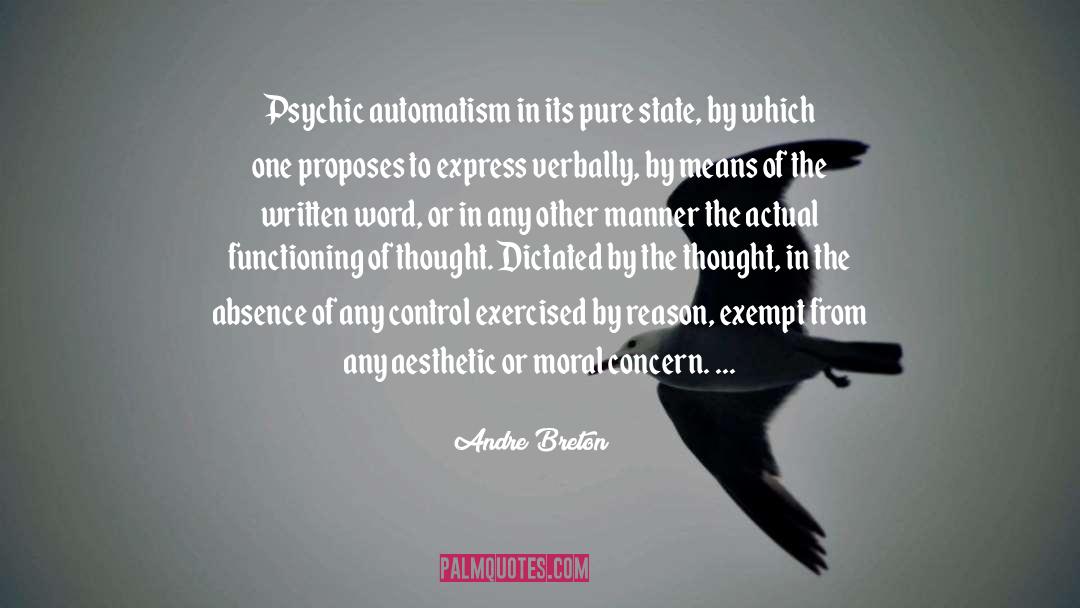Automatism quotes by Andre Breton