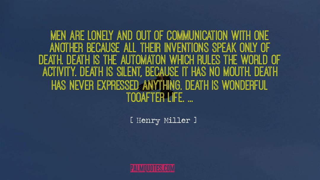 Automaton quotes by Henry Miller