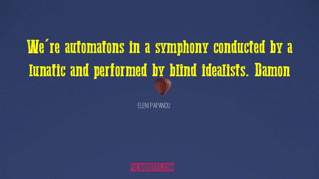 Automatons quotes by Eleni Papanou